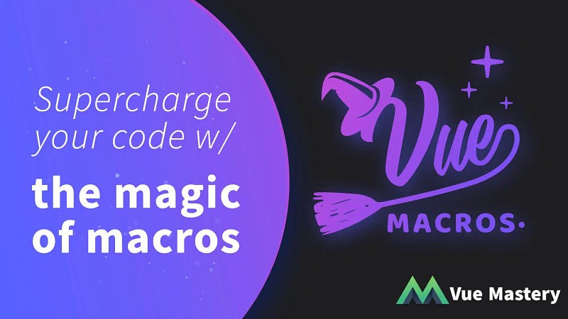 Installation process for Vue Macros