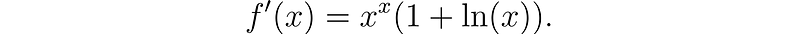 Result for the derivative of the function x^x.